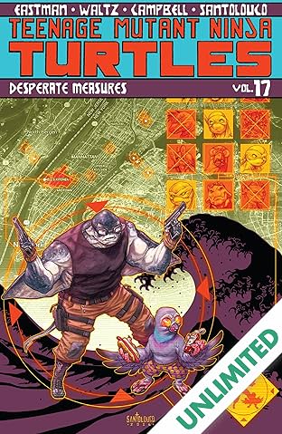 Teenage Mutant Ninja Turtles Vol. 17: Desperate Measures